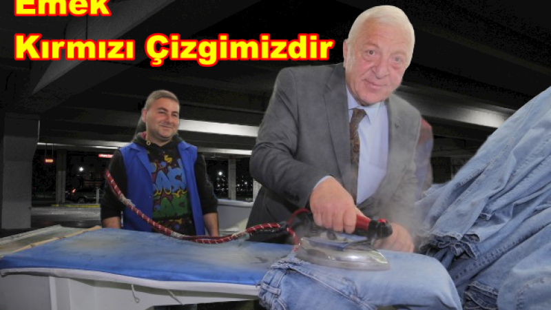 EMEK KIRMIZI ÇİZGİMİZDİR                      